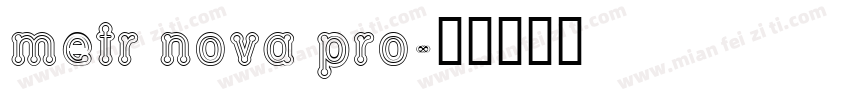 metr nova pro字体转换